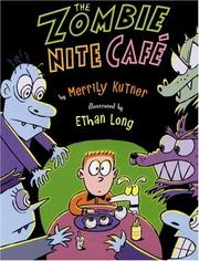 Cover of: The Zombie Nite Cafe by Merrily Kutner