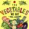 Cover of: The Vegetables We Eat