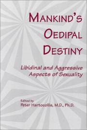 Cover of: Mankind's Oedipal Destiny: Libidinal and Aggressive Aspects of Sexuality