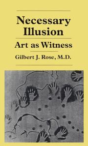 Cover of: Necessary illusion: art as witness