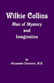 Cover of: Wilkie Collins: Man of Mystery and Imagination