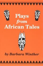 Cover of: Plays from African tales by Barbara Winther