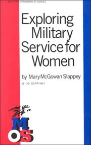 Cover of: Exploring Military Service for Women (Military Opportunity Series) by Mary McGowan Slappey