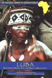 Luba by Mary Nooter Roberts, Mary Roberts, Allen F. Roberts