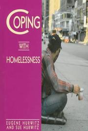 Cover of: Coping with homelessness by Eugene Hurwitz