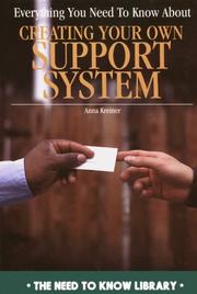 Cover of: Everything you need to know about creating your own support system