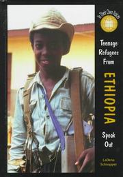 Cover of: Teenage refugees from Ethiopia speak out by [compiled by] LaDena Schnapper.