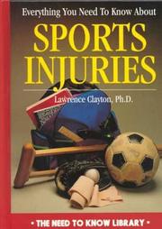 Cover of: Everything You Need to Know About Sports Injuries