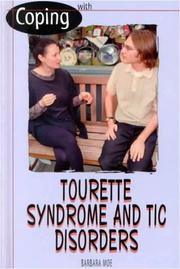 Cover of: Coping With Tourette Syndrome and Tic Disorders