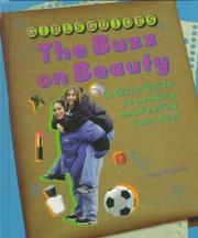 Cover of: The Buzz on Beauty: A Girl's Guide to Looking and Feeling Your Best (Girls Guides)