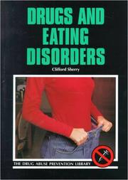 Drugs and eating disorders by Clifford J. Sherry