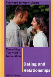 Cover of: Everything you need to know about dating and relationships