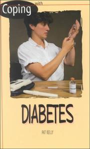 Cover of: Coping With Diabetes (Coping) by Pat Kelly, Pat Kelly