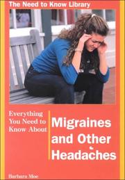 Cover of: Everything You Need to Know About Migraines and Other Headaches | 