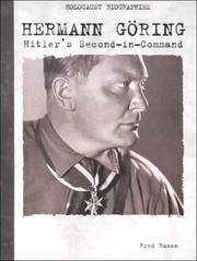 Cover of: Hermann Goring: Hitler's Second-In-Command (Holocaust Biographies)