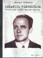 Cover of: Emmanuel Ringelblum: Historian of the Warsaw Ghetto (Holocaust Biographies)