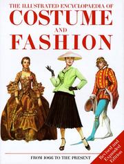 Cover of: The Illustrated Encyclopedia Of Costume And Fashion: From 1066 To The Present