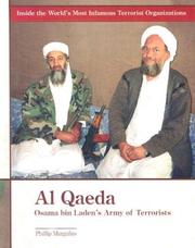 Cover of: Al-Qaeda: Osama Bin Laden's Army of Terrorists (Inside the World's Most Infamous Terrorist Organizations)