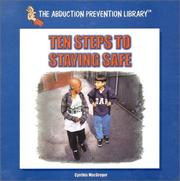 Cover of: Ten steps to staying safe by Cynthia MacGregor
