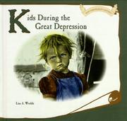Cover of: Kids during the Great Depression by Lisa A. Wroble