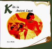 Kids in ancient Egypt by Lisa A. Wroble