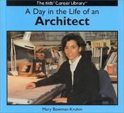 Cover of: A day in the life of an architect by Mary Bowman-Kruhm