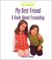 Cover of: My best friend: a book about friendship