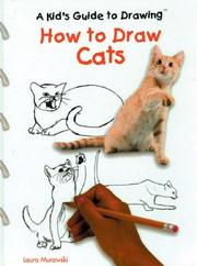 Cover of: How to Draw Cats (Murawski, Laura. Kid's Guide to Drawing.)