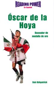 Cover of: Oscar De LA Hoya Boxeador De Medalla De Oro/ Gold Medal Boxer (Grandes Idolos)