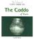 Cover of: The Caddo of Texas (The Library of Native Americans)