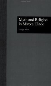 Cover of: Myth and religion in Mircea Eliade