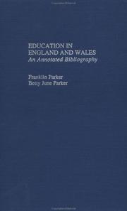 Cover of: Education in England and Wales: an annotated bibliography