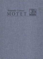 Cover of: Jacopo Corfini: Il Secondo Libro de Motetti a 5, 6, 7, 8, X, XII Voci (Venice: Gardane, 1581) (Sixteenth-Century Motet) by Richard Sherr, Richard Sherr