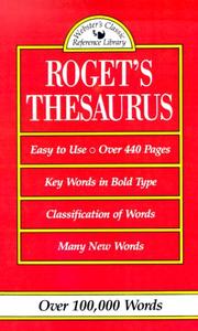 Cover of: Roget's Thesaurus: Of Synonyms and Antonyms (Webster's Classic Reference Library)