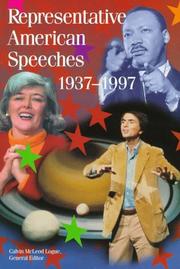 Cover of: Representative American speeches, 1937-1997 by editor Calvin McLeod Logue ; contributing editors A Craig Baird ... [et al.].