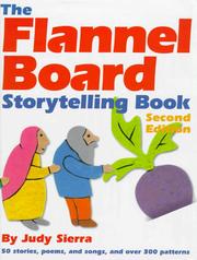 Cover of: The flannel board storytelling book by Judy Sierra