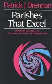 Cover of: Parishes that excel: models of excellence in education, ministry, and evangelization