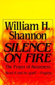 Cover of: Silence On Fire: The Prayer of Awareness