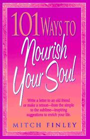 Cover of: 101 ways to nourish your soul
