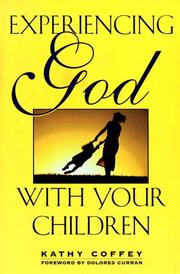Cover of: Experiencing God with your children | Kathy Coffey