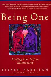 Cover of: Being one: finding our self in relationship