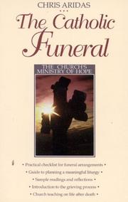 Cover of: The Catholic funeral: the church's ministry of hope