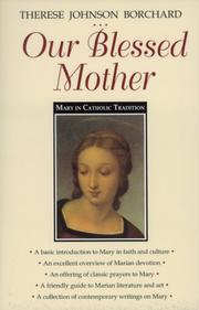 Cover of: Our Blessed Mother by Therese Johnson Borchard