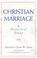 Cover of: Christian marriage