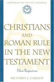 Cover of: Christians and Roman rule in the New Testament: new perspectives