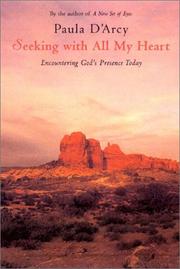 Cover of: Seeking With All My Heart: Encountering the Presence of God in the Bible and Christian Literature