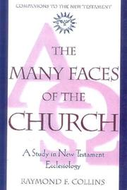 Cover of: The Many Faces of the Church: A New Testament Study (Companions to the New Testament)