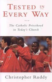 Cover of: Tested in Every Way: The Catholic Priesthood in Today's Church