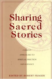 Cover of: Sharing Sacred Stories: Current Approaches to Spiritual Direction