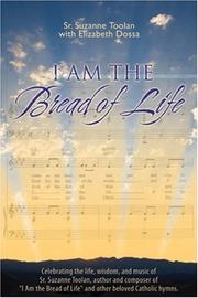 Cover of: I Am the Bread of Life: Wisdom and Insights from One of Catholicism's Most Beloved Musicians